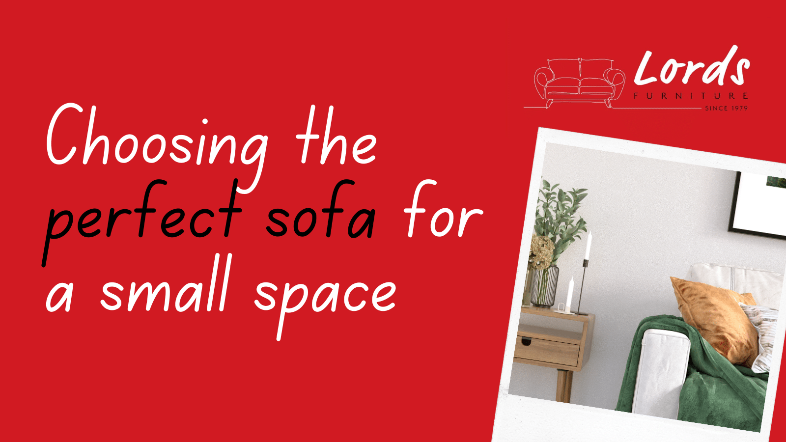 Choosing the perfect sofa for a small space
